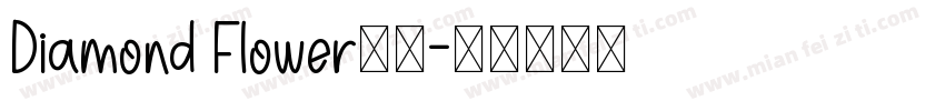 Diamond Flower字体字体转换